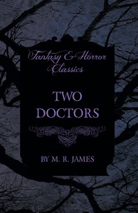Omslagafbeelding: Two Doctors (Fantasy and Horror Classics) 9781473305427