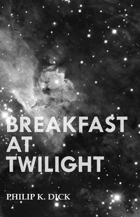 Omslagafbeelding: Breakfast at Twilight 9781473305571