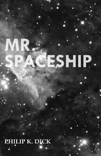 Cover image: Mr. Spaceship 9781473305601