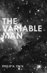Omslagafbeelding: The Variable Man 9781473305717