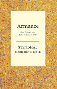 Cover image: Armance - Some Scenes from a Salon in Paris in 1827 9781473306226