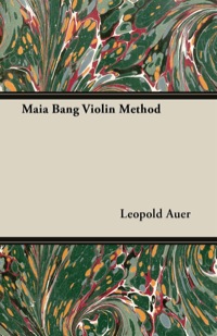 صورة الغلاف: Maia Bang Violin Method 9781447458104