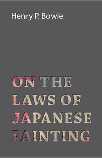 Immagine di copertina: On The Laws Of Japanese Painting 9781406742244
