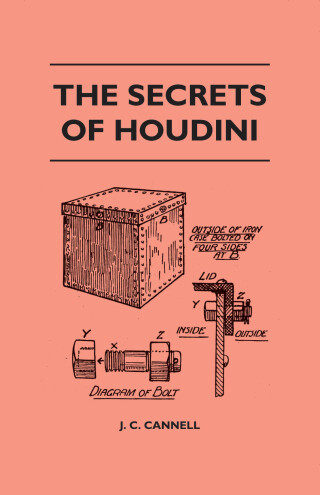 صورة الغلاف: The Secrets of Houdini 9781446513385