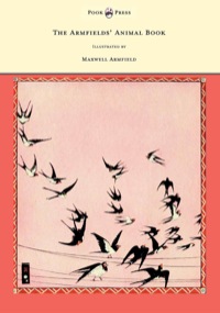Imagen de portada: The Armfields' Animal Book - With 8 Illustrations in Colour by Maxwell Armfield 9781447448907
