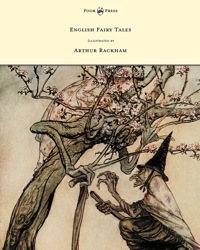 Omslagafbeelding: English Fairy Tales - Illustrated by Arthur Rackham 9781447449003