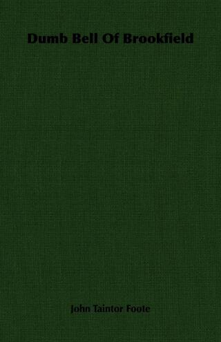 Cover image: Dumb Bell Of Brookfield 9781406763799