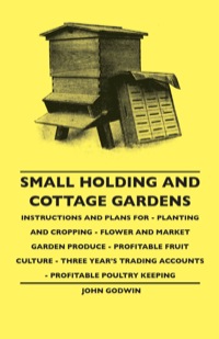 صورة الغلاف: Small Holding And Cottage Gardens 9781445506227