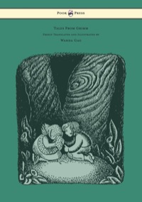 表紙画像: Tales From Grimm - Freely Translated and Illustrated by Wanda Gag 9781447477327