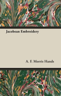 Cover image: Jacobean Embroidery 9781447417828