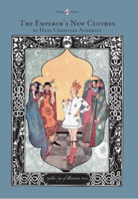 Immagine di copertina: The Emperor's New Clothes - The Golden Age of Illustration Series 9781447463207
