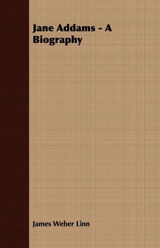 Cover image: Jane Addams - A Biography 9781406722260