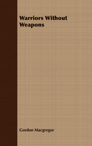 Cover image: Warriors Without Weapons 9781406775211