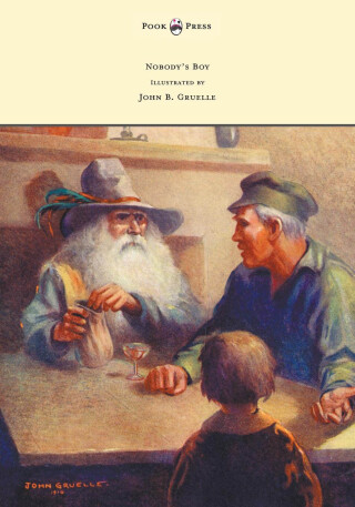 Imagen de portada: Nobody's Boy (Sans Famille) - Illustrated by John B. Gruelle 9781447477235