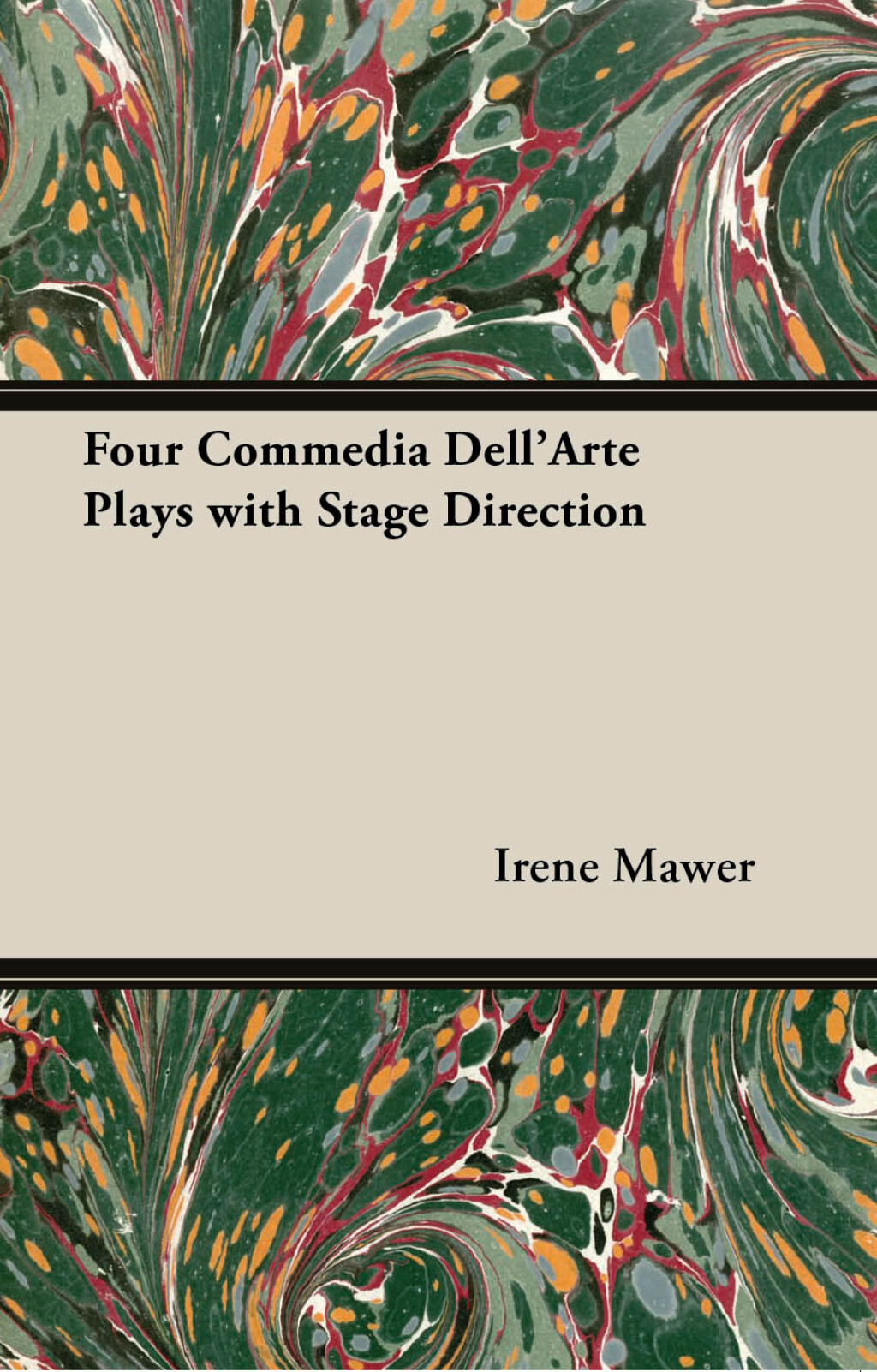Four Commedia DellArte Plays with Stage Direction eBook