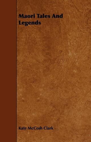 Cover image: Maori Tales And Legends 9781443758741