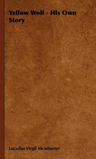 Immagine di copertina: Yellow Wolf - His Own Story 9781443731935
