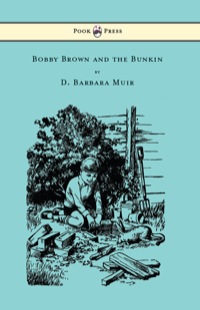 Immagine di copertina: Bobby Brown and the Bunkin 9781447477846