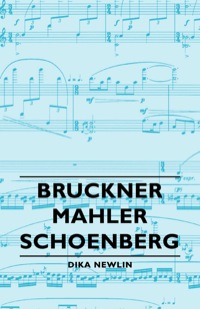 Titelbild: Bruckner - Mahler - Schoenberg 9781406756234