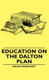 Imagen de portada: Education on the Dalton Plan 9781443730440