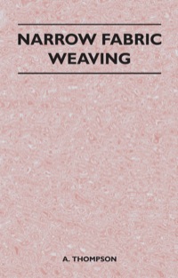 Omslagafbeelding: Narrow Fabric Weaving 9781447400424