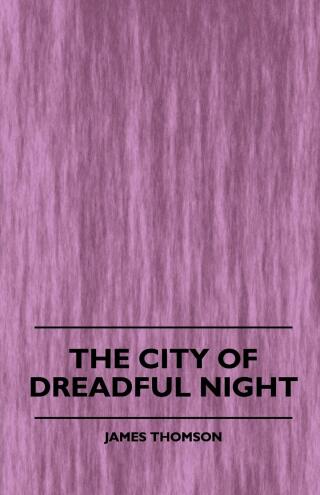 Immagine di copertina: The City of Dreadful Night 9781445508009