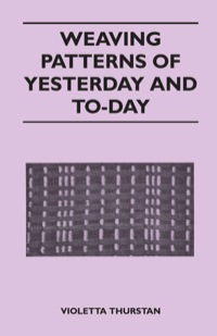 Omslagafbeelding: Weaving Patterns of Yesterday and Today 9781447400882