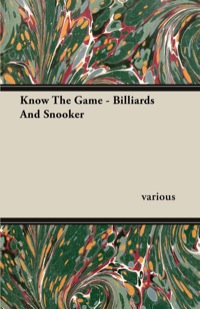 表紙画像: Know The Game - Billiards And Snooker 9781447415473