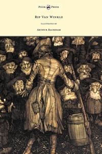 Cover image: Rip Van Winkle - Illustrated by Arthur Rackham 9781447449553