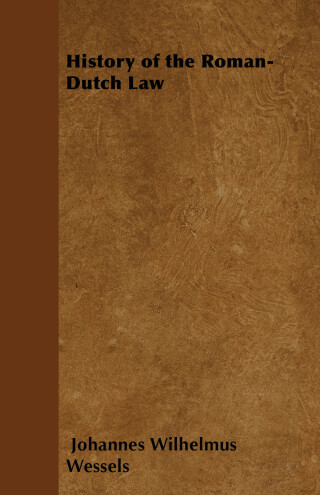 Cover image: History of the Roman-Dutch Law 9781447403555