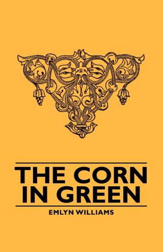 Cover image: The Corn in Green 9781406760613