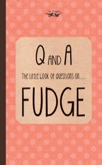Cover image: The Little Book of Questions on Fudge 9781447477129