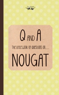 Cover image: The Little Book of Questions on Nougat 9781447479963