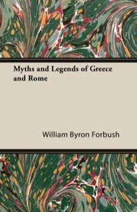صورة الغلاف: Myths and Legends of Greece and Rome 9781444659498