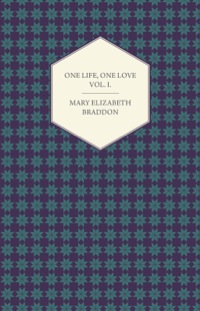 Cover image: One Life, One Love Vol. I. 9781447473756