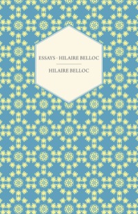 Cover image: Essays - Hilaire Belloc 9781443758826