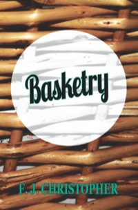 Cover image: Basketry 9781445519760