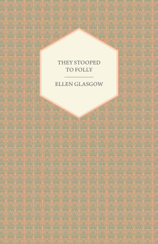 Imagen de portada: They Stooped to Folly 9781447412250