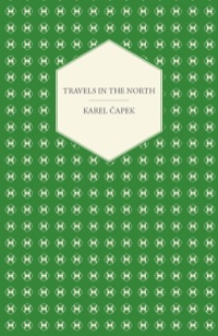 Titelbild: Travels in the North - Exemplified by the Author's Drawings 9781447459934
