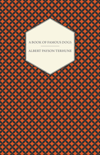 Cover image: A Book of Famous Dogs 9781447472612