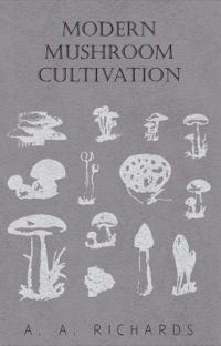 Cover image: Modern Mushroom Cultivation 9781446503980