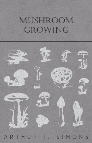 Cover image: Mushroom Growing 9781446520185