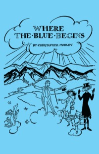 Imagen de portada: Where the Blue Begins 9781406794854