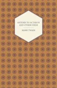 Cover image: Artemis to Actaeon and Other Verse 9781409782919