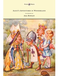 表紙画像: Alice's Adventures in Wonderland - Illustrated by Ada Bowley 9781473307292