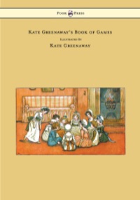 表紙画像: Kate Greenaway's Book of Games 9781473307117