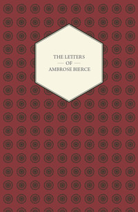 Imagen de portada: The Letters Of Ambrose Bierce 9781409777878
