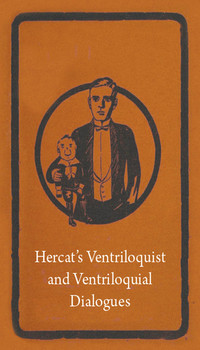 Omslagafbeelding: Hercat's Ventriloquist and Ventriloquial Dialogues 9781444655582