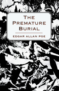 Cover image: The Premature Burial 9781447465867