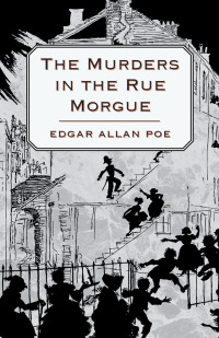 Cover image: The Murders in the Rue Morgue 9781447466000